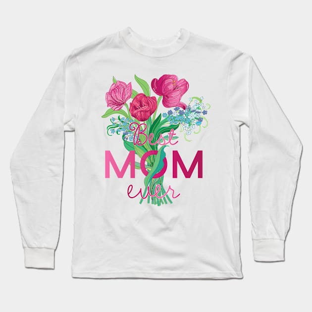 Best mom ever Long Sleeve T-Shirt by IngaDesign